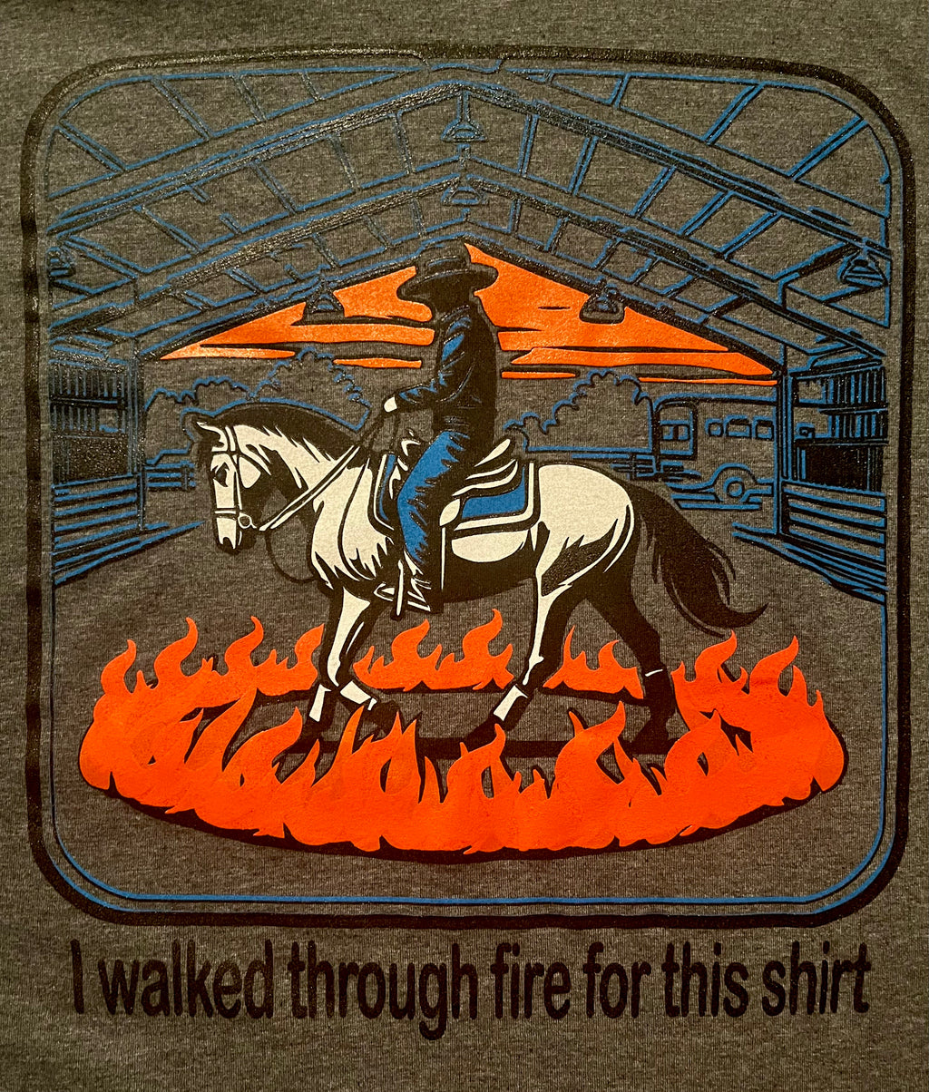 I walked through fire for this shirt (Dark Heather)